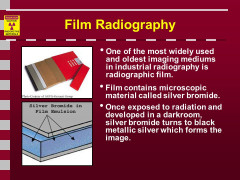 The radiography of the film decreases in industrial test applications