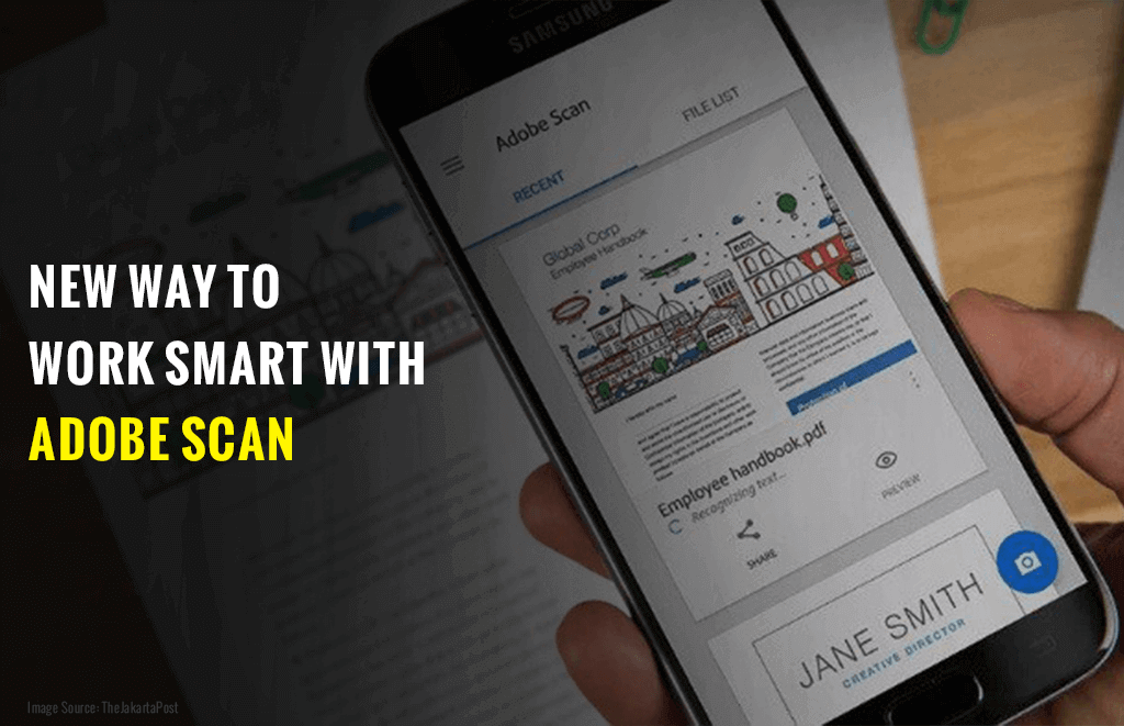 New Way to Work Smart with Adobe Scan