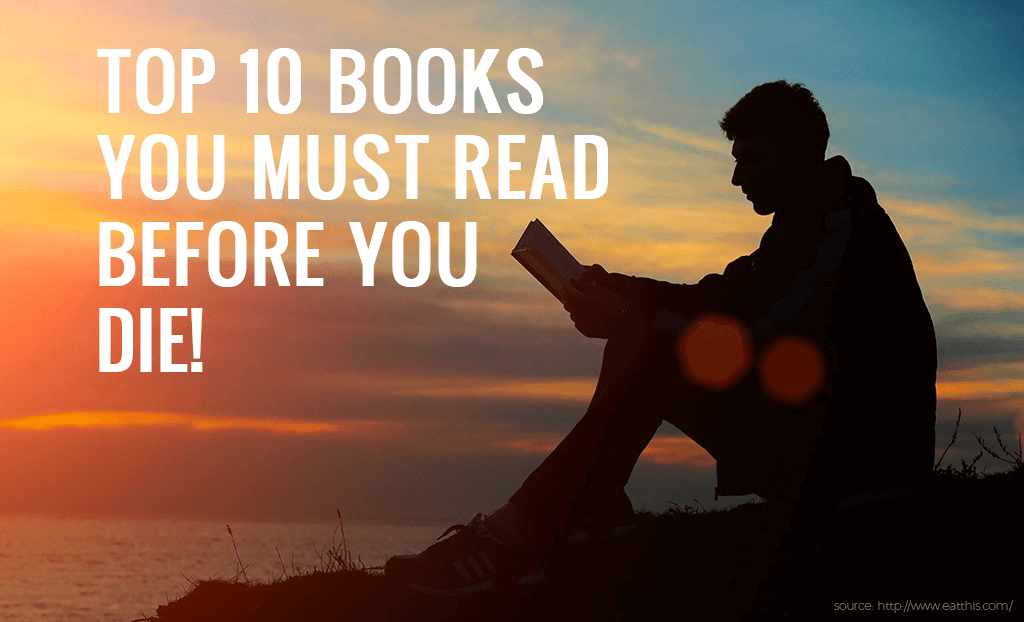 Top 10 Books You Must Read!!!