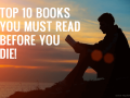 Top 10 Books You Must Read!!!